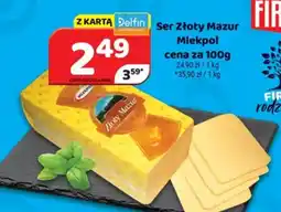 Delfin Mlekpol Ser ZŁoty Mazur oferta