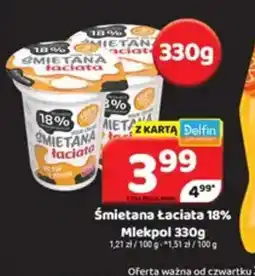 Delfin Mlekpol Smietana Łaciata oferta