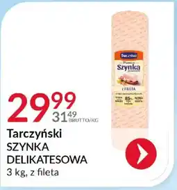 Eurocash Tarczynski Szynka Delikatesowa oferta