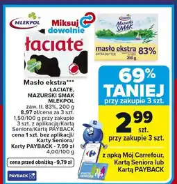 Carrefour Market Masło ekstra 83% Łaciate/Mazurski Smak Mlekpol oferta