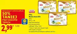 Lidl Pilos Masło ekstra 83% oferta