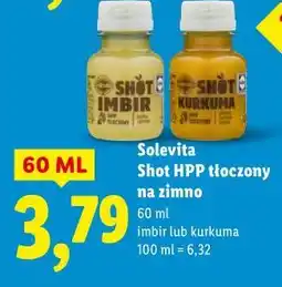 Lidl Solevita Shot HPP tłoczony na zimno 60ml (Imbir lub Kurkuma) oferta