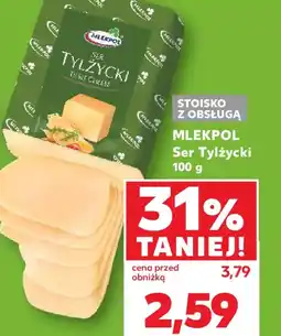 Kaufland Mlekpol Ser Tylżycki oferta