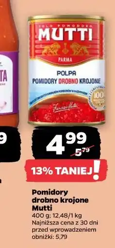 Netto Pomidory drobno krojone Mutti oferta