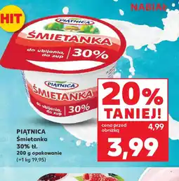 Kaufland Piątnica Smietanka oferta
