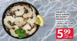 Selgros Krewetki białe surowe bez głowy obrane 30-40 oferta