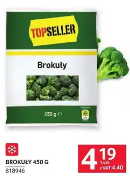 Selgros Brokuły Topseller 450g oferta