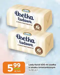 Gama Lody Koral Osetka lodowa oferta