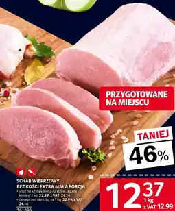 Selgros Schab wieprzowy bez kości oferta