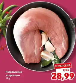 Kaufland Polędwiczka wieprzowa oferta