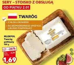 Kaufland MLEKPOL Twaróg półtłusty oferta