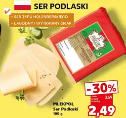 Kaufland Mlekpol Ser Podlaski oferta