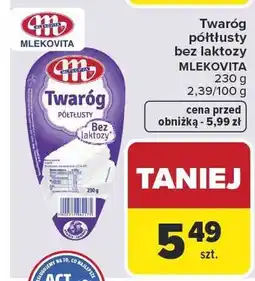 Carrefour Twaróg półtłusty bez laktozy MLEKOVITA oferta