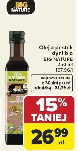 Carrefour Olej z pestek dyni bio BIG NATURE oferta