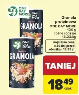 Carrefour Granola proteinowa ONE DAY MORE oferta