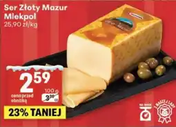 Delikatesy Centrum Mlekpol Ser Złoty Mazur oferta