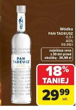 Carrefour Wódka Pan Tadeusz oferta