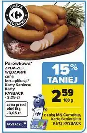Carrefour Kiełbasa parówkowa Nasza Wędzarnia Carrefour oferta