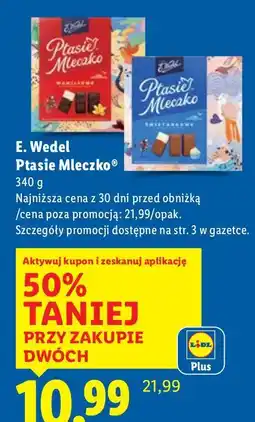 Lidl Czekolada Ptasie Mleczko E. Wedel różne rodzaje oferta