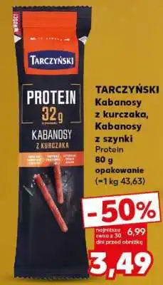 Kaufland TARCZYŃSKI Kabanosy z kurczaka, Kabanosy z szynki oferta