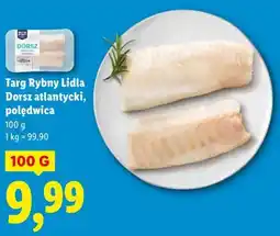 Lidl Targ Rybny Lidla Dorsz atlantycki, polędwica oferta