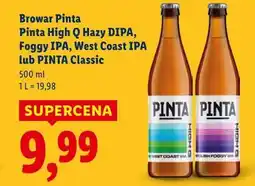 Lidl Browar Pinta Pinta High Q Hazy DIPA, Foggy IPA, West Coast IPA lub PINTA Classic oferta
