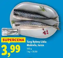 Lidl Targ Rybny Lidla Makrela, tusza oferta