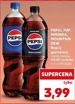 Kaufland PEPSI, 7UP, MIRINDA, MOUNTAIN DEW Napój gazowany różne rodzaje 1/0,85 l butelka oferta