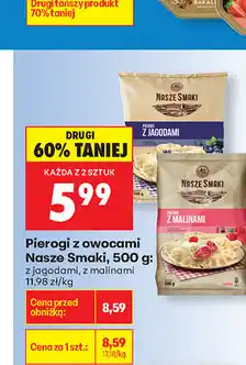 Biedronka Pierogi z owocami Nasze Smaki, 500 g (z jagodami, z malinami) oferta