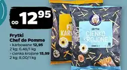 Netto Frytki cienko krojone Chef De Pomme oferta