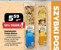 Netto Zapiekanka Twoje Bistro z pieczarkami i serem mozzarella, z kurczakiem i serem mozzarella oferta