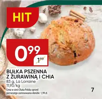 Chata Polska Bułka pszenna z żurawiną i chia La Lorraine oferta