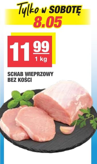 Spar Schab wieprzowy bez kości 1kg oferta