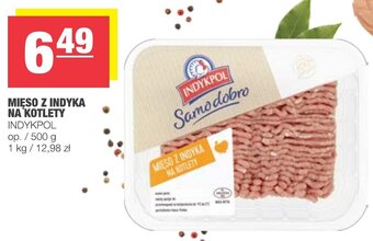 Spar Mięso z indyka na kotlety Indykpol 500g oferta
