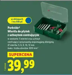 Lidl Parkside Wiertła do płytek z uchwytem centrującym oferta