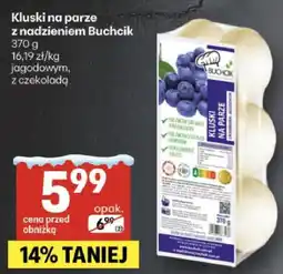 Delikatesy Centrum Kluski na parze z nadzieniem Buchcik jagodowym, z czekoladą oferta