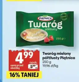 Delikatesy Centrum Twaróg mielony półtłusty Piątnica oferta