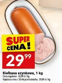 Twój Market Kiełbasa szynkowa oferta