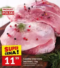 Twój Market Łopatka wieprzowa bez kości oferta