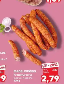 Kaufland MADEJ WRÓBEL Frankfurterki surowe, wędzone oferta