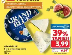 Kaufland Grand Blue Ser z niebieską pleśnią delikatny oferta