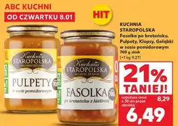 Kaufland Kuchnia Staropolska Fasolka po bretońsku, Pulpety, Klopsy, Gołąbki w sosie pomidorowym oferta