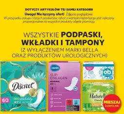 Kaufland Podpaski, wkładki i tampony różnych marek (wyj. Bella oraz produktów urologicznych) oferta