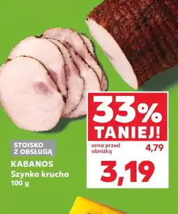 Kaufland KABANOS Szynka krucha oferta