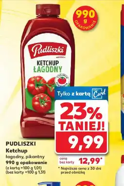 Kaufland Pudliszki Ketchup oferta