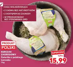 Kaufland Kurczak Zagrodowy Cwiartka oferta