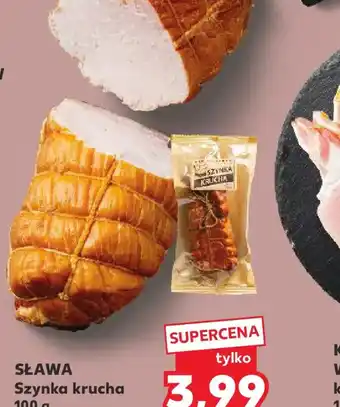 Kaufland Sława Szynka krucha oferta