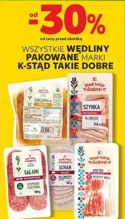 Kaufland Wszystkie wędliny pakowane marki k-stąd takie dobre oferta