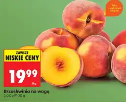 Biedronka Brzoskwinia na wagę oferta