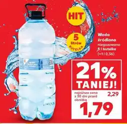Kaufland Woda źródlana niegazowana 5l butelka oferta